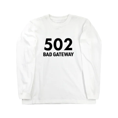 502 BAD GATEWAY ロングスリーブTシャツ