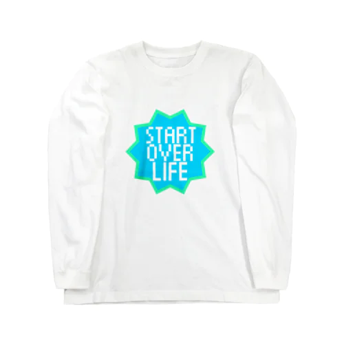 START OVER LIFE ロングスリーブTシャツ