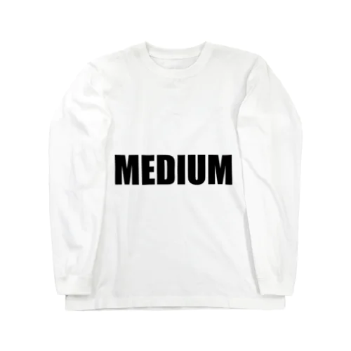 MEDIUM 中盛 Long Sleeve T-Shirt