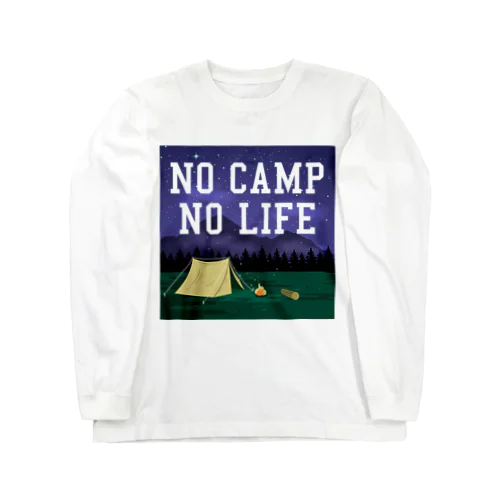 NO CAMP NO LIFE-ノーキャンプ ノーライフ- ロングスリーブTシャツ