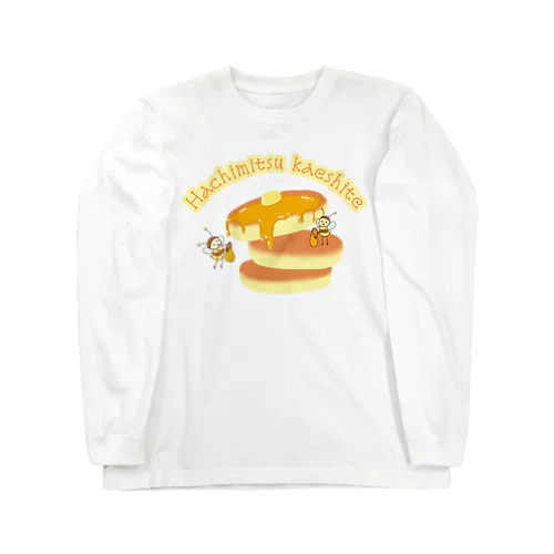 はちみつ返して Long Sleeve T-Shirt