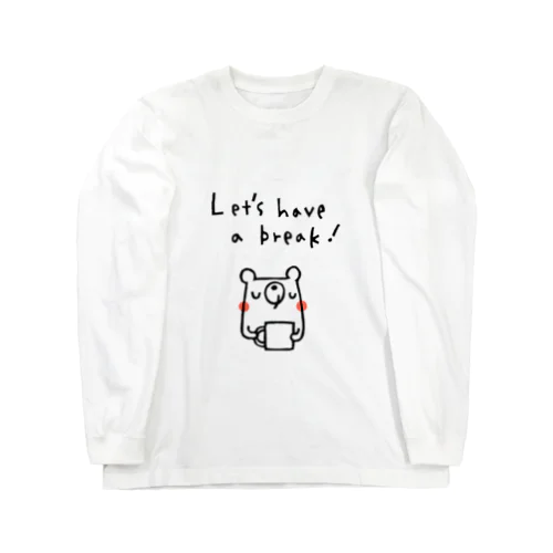 Let's have a break!のクマさん(白黒ほっぺアリ) Long Sleeve T-Shirt