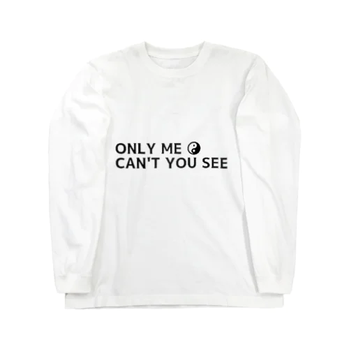 ONLY ME ☯️ 롱 슬리브 티셔츠