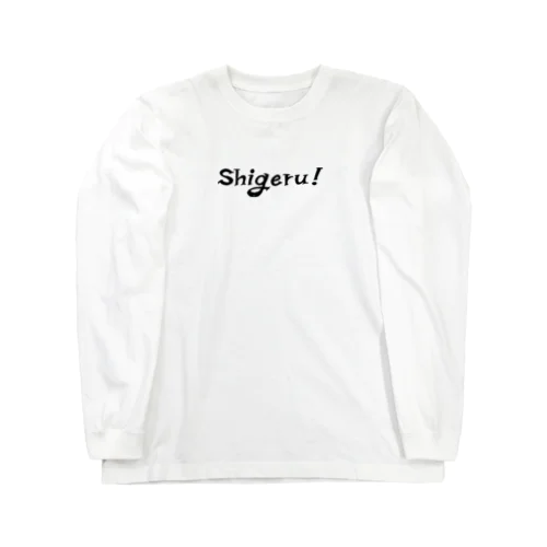 shigeru Tシャツ Long Sleeve T-Shirt
