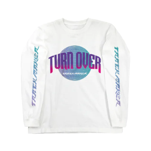 地球turnover ロングスリーブTシャツ