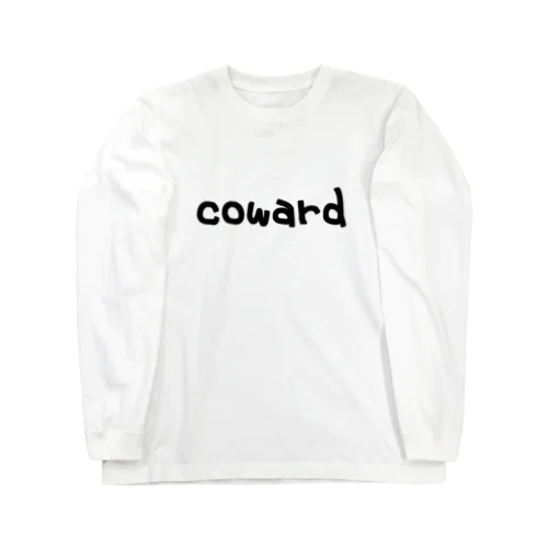 coward Long Sleeve T-Shirt