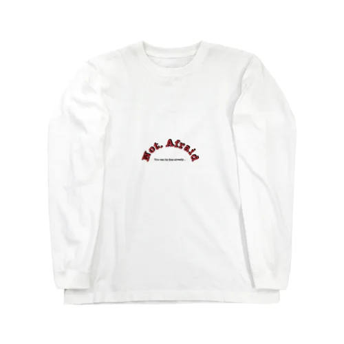 Not Afraid series Long Sleeve T-Shirt