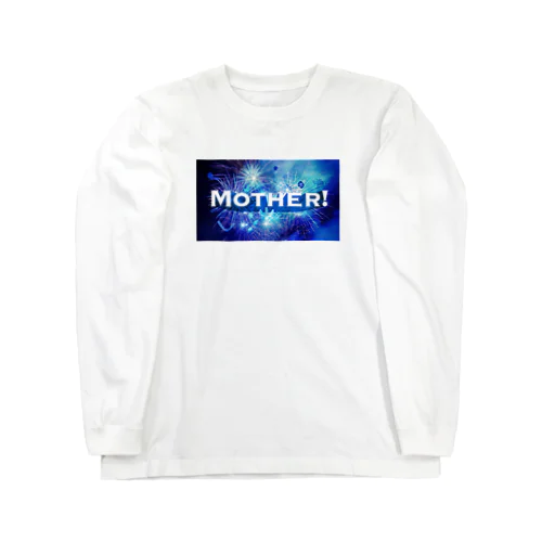 MOTHER！ ロングスリーブTシャツ