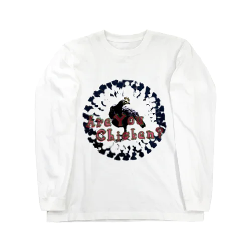 Are You Chicken? Long Sleeve T-Shirt