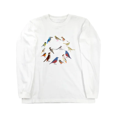 I love birds F 大 ロングスリーブTシャツ