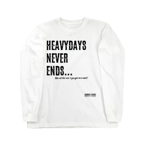 HEAVYDAYS NEVER ENDS ロングスリーブTシャツ