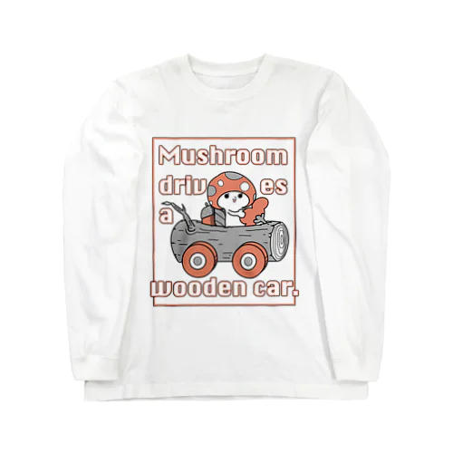 キノコとキの車 Long Sleeve T-Shirt