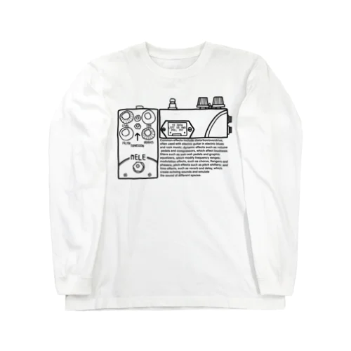 エフェクターとは？＃２ ロングスリーブTシャツ