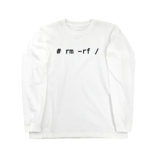 # rm -rf / ロングスリーブTシャツ