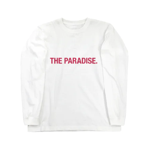 THE PARADISE.  ロングスリーブTシャツ