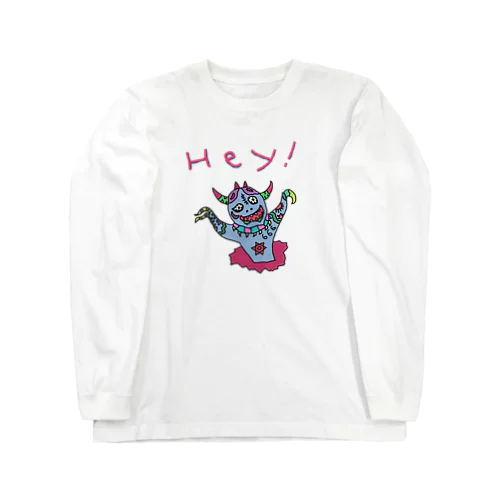 Hey！ Long Sleeve T-Shirt