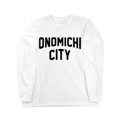 尾道市 ONOMICHI CITY ロゴブラック Long Sleeve T-Shirt