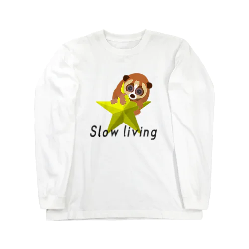 Slow living Long Sleeve T-Shirt