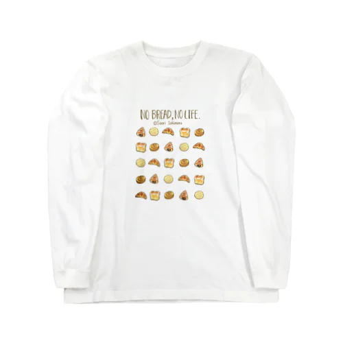 No Bread,No Life.(人物無し不透明版) ロングスリーブTシャツ