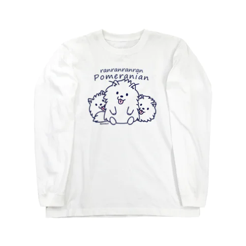 らんらんらんらんポメラニアン L Long Sleeve T-Shirt