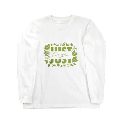 Just for you! みどり Long Sleeve T-Shirt