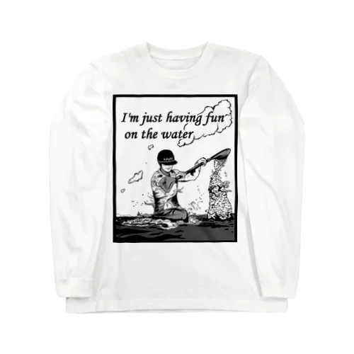 カヤックFUN ON THE WATER Long Sleeve T-Shirt