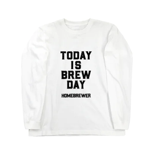 TODAY IS BREW DAY ロングスリーブTシャツ