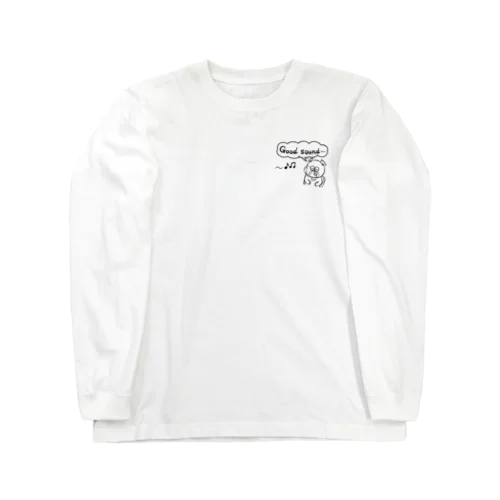 Good sound … Long Sleeve T-Shirt