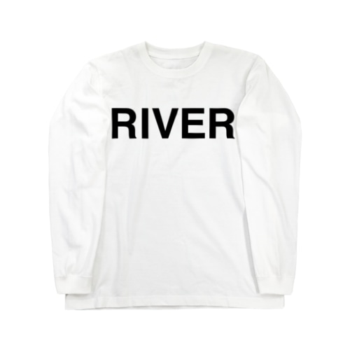 RIVER-リバー- Long Sleeve T-Shirt