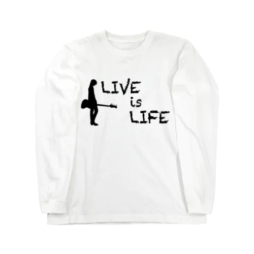 LIVE is LIFE ロングスリーブTシャツ