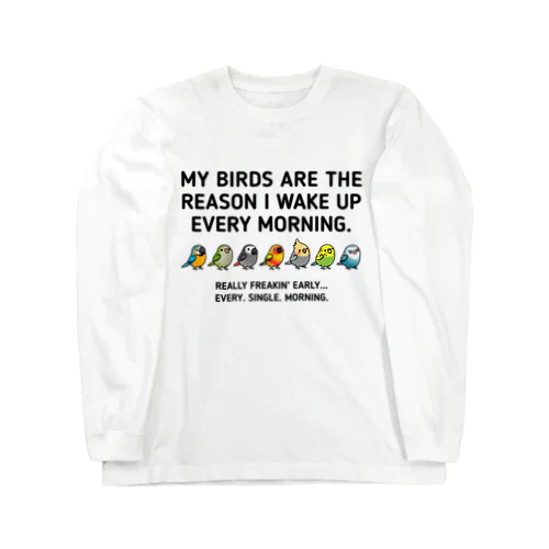 Chubby Bird コンゴウインコ、オキナインコ、ヨウム、コガネメキシコインコ、オカメインコ、セキセイインコ、ちょっと生意気なコザクラインコ 롱 슬리브 티셔츠