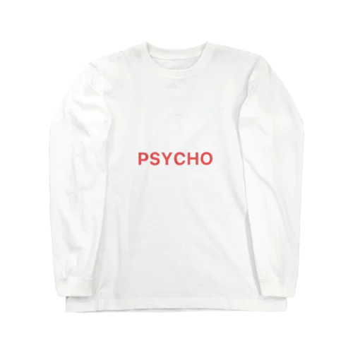 サイコ　PSYCHO 最高 Long Sleeve T-Shirt