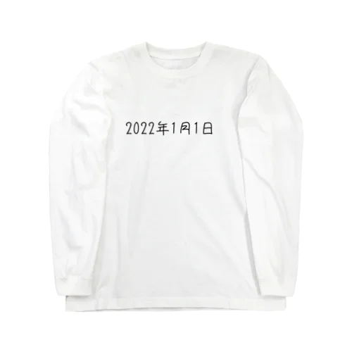 2022年1月1日 ロングスリーブTシャツ