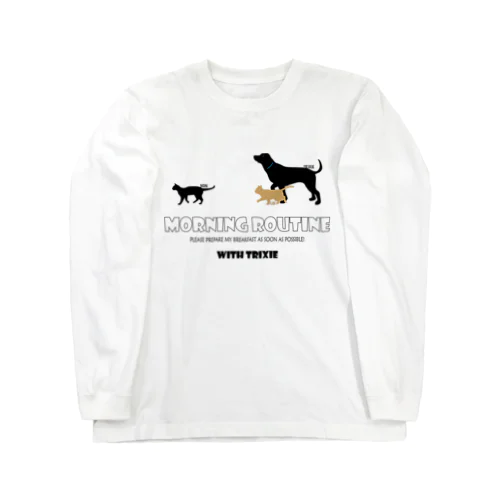 with TRIXIE  モーニングルーティン Long Sleeve T-Shirt