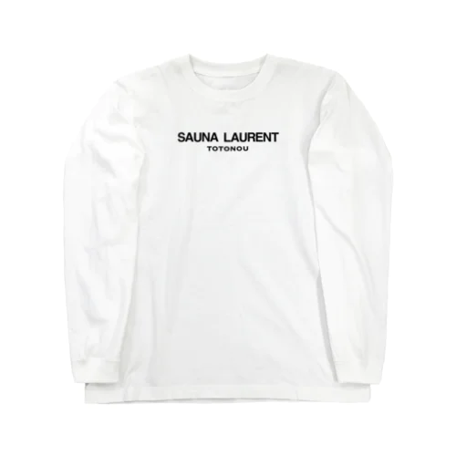 SAUNA LAIRENT TOTONOU サウナローラン 整う Long Sleeve T-Shirt