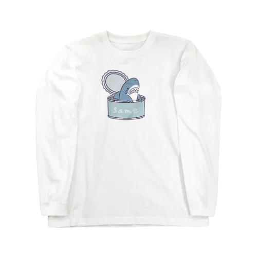 サメの缶詰 Long Sleeve T-Shirt