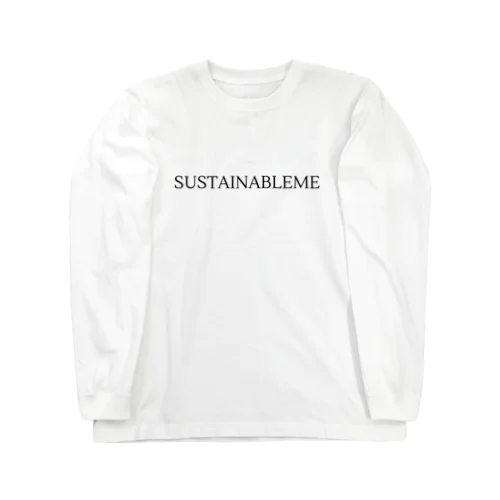 SUSTAINABLEMEオリジナルアイテム ロングスリーブTシャツ