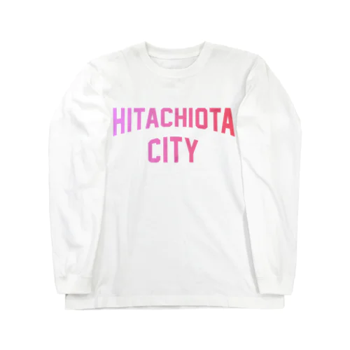 hitachiota city　常陸太田ファッション　アイテム Long Sleeve T-Shirt