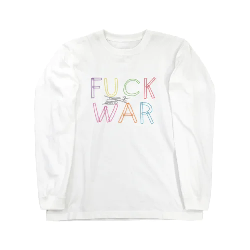 Fuck War Long Sleeve T-Shirt