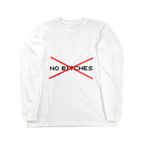 【第2弾】No Bitches ロングスリーブTシャツ