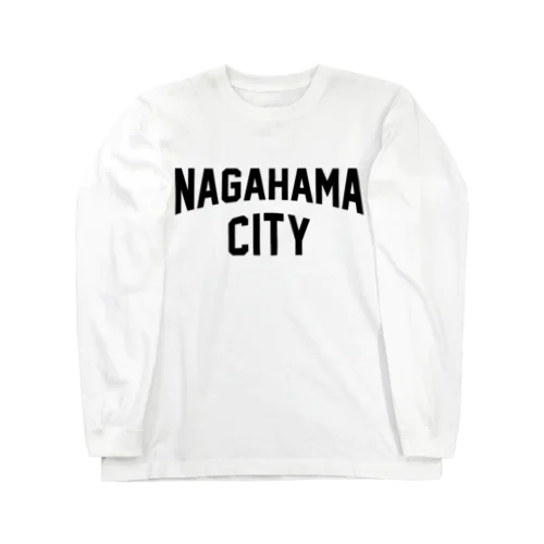 長浜市 NAGAHAMA CITY Long Sleeve T-Shirt