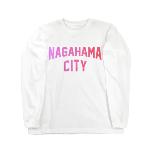 長浜市 NAGAHAMA CITY Long Sleeve T-Shirt