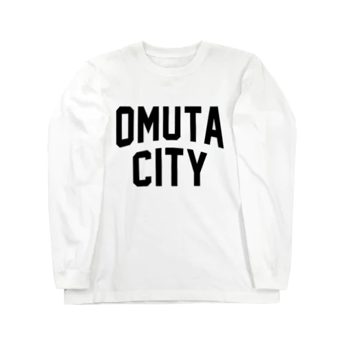 大牟田市 OMUTA CITY Long Sleeve T-Shirt