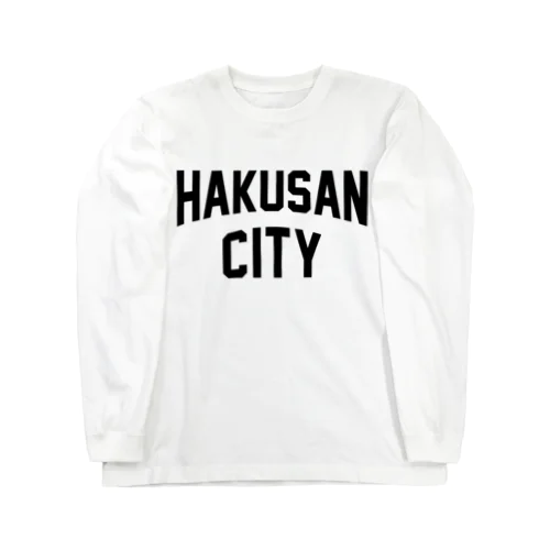 白山市 HAKUSAN CITY Long Sleeve T-Shirt