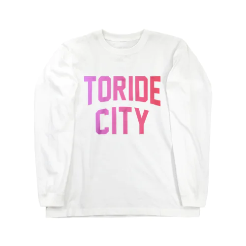取手市 TORIDE CITY Long Sleeve T-Shirt