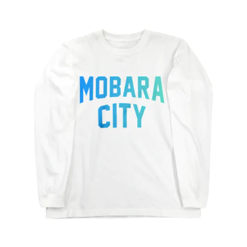 茂原市 MOBARA CITY Long Sleeve T-Shirt