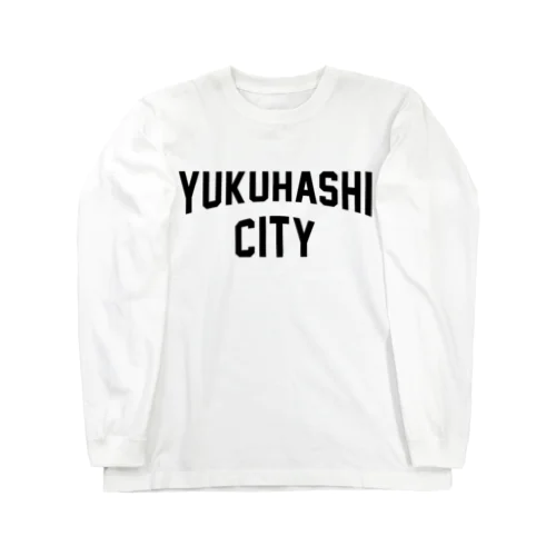 行橋市 YUKUHASHI CITY Long Sleeve T-Shirt