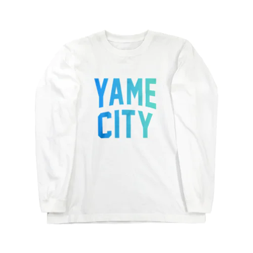 八女市 YAME CITY Long Sleeve T-Shirt
