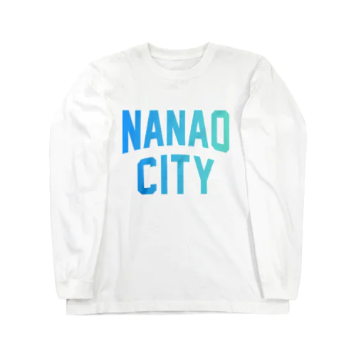 七尾市 NANAO CITY Long Sleeve T-Shirt