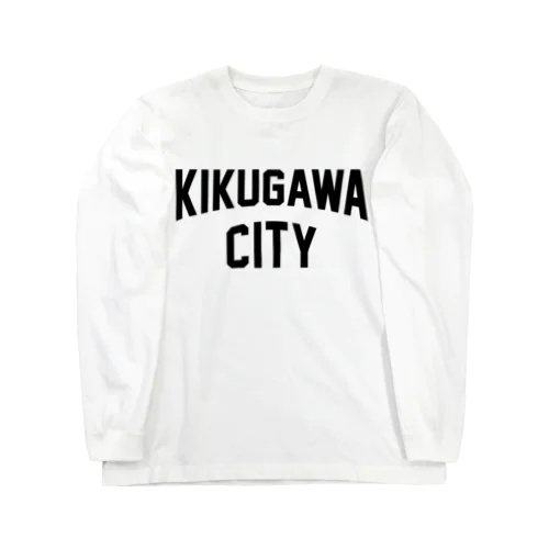 菊川市 KIKUGAWA CITY ロングスリーブTシャツ